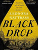 Black Drop - Leonora Nattrass