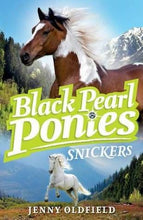 Black Pearl Ponies. Snickers - Jenny Oldfield