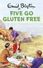 Enid Blyton: Five Go Gluten Free - Bruno Vincent