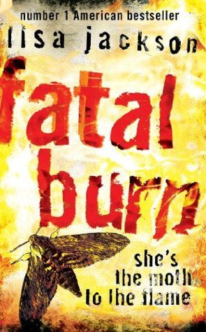 Fatal Burn - Lisa Jackson