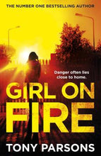 Girl on Fire  -  Tony Parsons