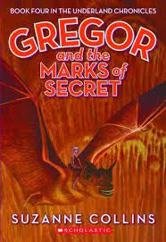 Gregor and The Marks of Secret - Suzanne Collins