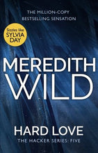 Hard Love  -  Meredith Wild