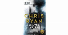 Hunter Killer - Chris Ryan