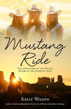 Mustang Ride - Kelly Wilson