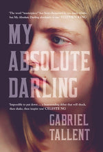 My Absolute Darling - Gabriel Tallent