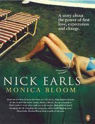 Monica Bloom -  Nick Earls