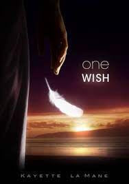 One Wish - Kayette La Mane