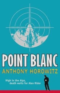 Point Blanc (Alex Rider) - Anthony Horowitz