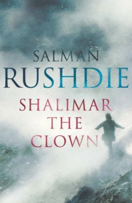 Shalimar The Clown - Salman Rushdie