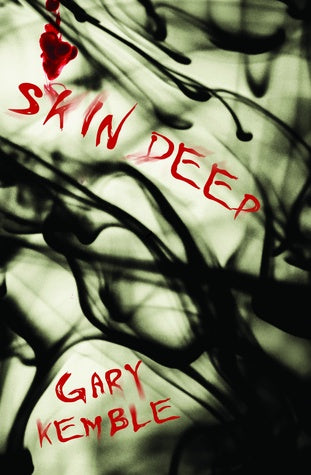 Skin Deep  -  Gary Kemble