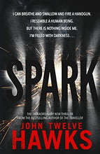 Spark - John Twelve Hawks