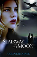 Stairway to the Moon - Colin Falconer