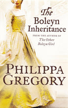 The Boleyn Inheritance  -  Philippa Gregory