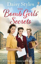 The Bomb Girls’ Secrets  -   Daisy Styles