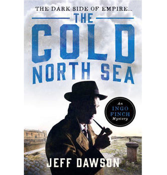 The Dark Side Of The Empire: The Cold North Sea - Jeff Dawson