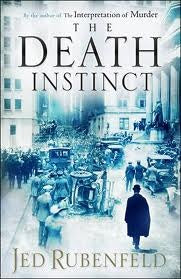 The Death Instinct - Jed Rubenfeld