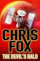 The Devil's Halo - Chris Fox
