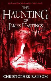 The Haunting Of James Hastings - Christopher Ransom