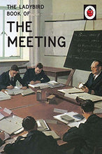 The Ladybird Book of The Meeting