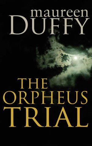 The Orpheus Trail - Maureen Duffy