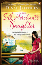 The Silk Merchants Daughter - Dinah Jefferies