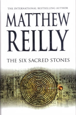 The Six Sacred Stones  -  Matthew Reilly