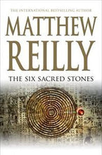 The Six Sacred Stones - Matthew Reilly (1)