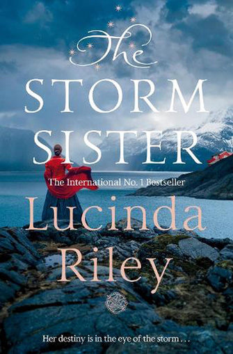 The Storm Sister - Lucinda Riley