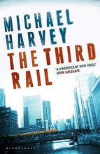 The Third Rail  -  Michael Harvey