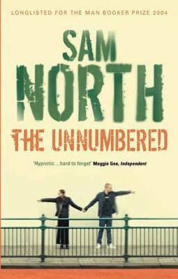 The Unnumbered - Sam North