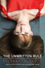 The Unwritten Rule  -  Elizabeth Scott