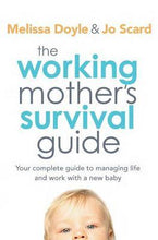 The Working Mother's Survival Guide - Melissa Doyle