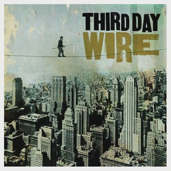 Third Day - Wire