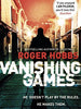 Vanishing Games - Roger Hobbs