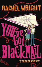 You've Got Blackmail- Rachel Wright