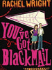 You've Got Blackmail- Rachel Wright