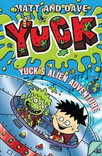 Yuck's Alien Adventure - Matt and Dave