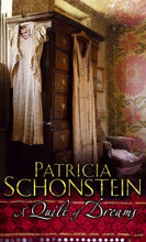 A Quilt Of Dreams - Patricia Schonstein