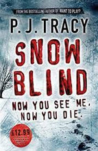 Snow Blind - P. J. Tracy