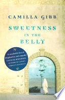 Sweetness In The Belly - Camilla Gibb