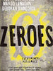 Zeroes - Scott Westerfeld, Margo Lanagan, Deborah Biancotti (Lge) (1)