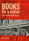 Books For A Nation : The Whitcoulls Story - Noel Waite